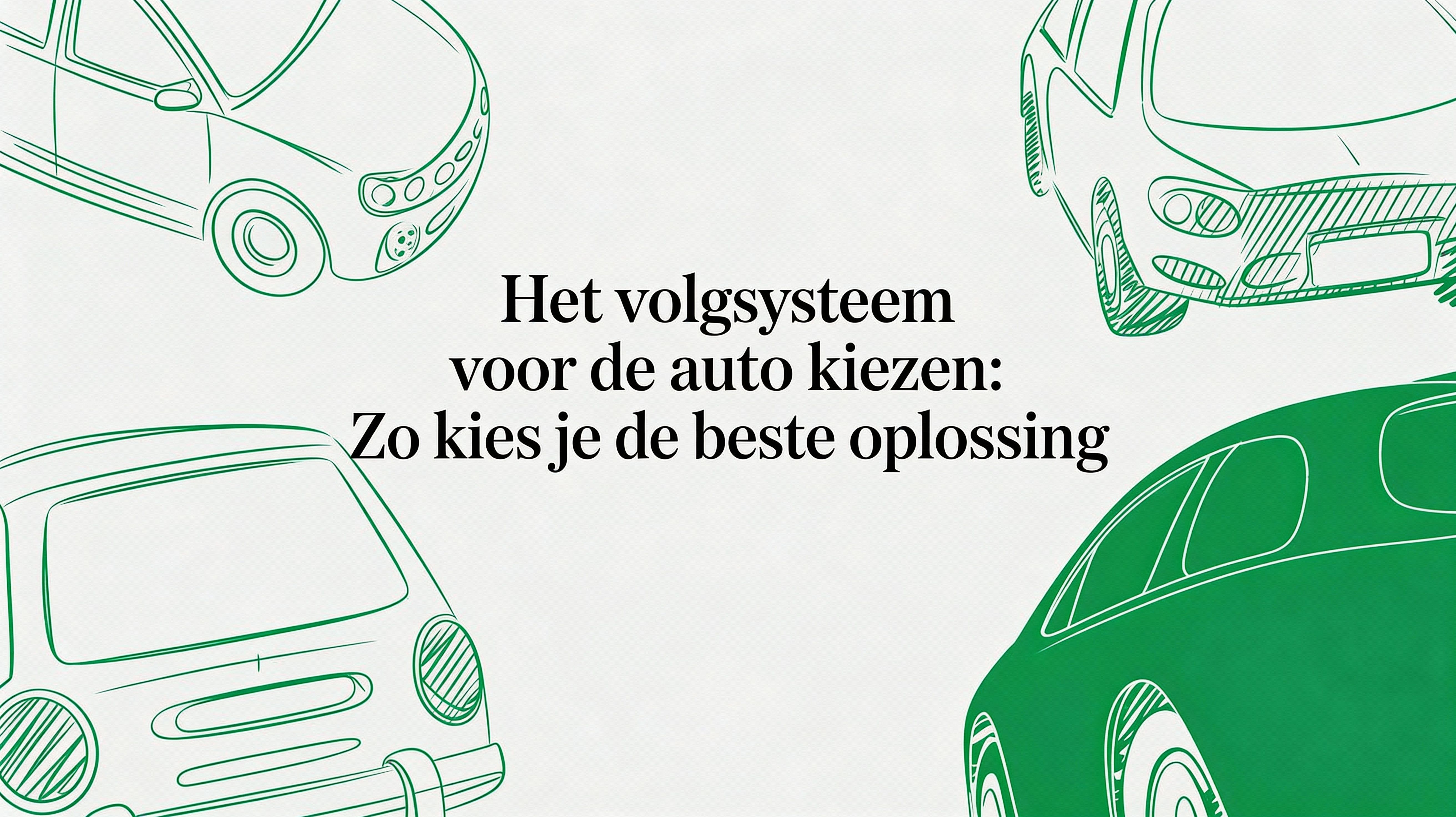 Het volgsysteem voor auto kiezen: zo kies je de beste oplossing